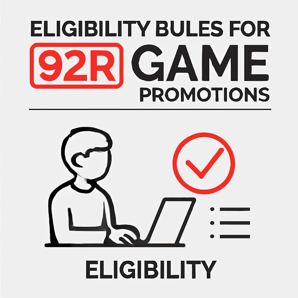 An educational diagram on the eligibility criteria for 92R Game promotions.
